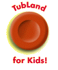 Tubland For Kids 